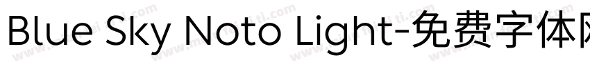 Blue Sky Noto Light字体转换